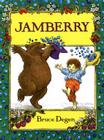 Jamberry (1 Paperback/1 CD) [With Paperback Book] By Bruce Degen, Bruce Degen (Illustrator), Peter Fernandez (Read by) Cover Image