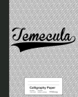 Calligraphy Paper: TEMECULA Notebook By Weezag Cover Image