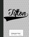 Calligraphy Paper: TIFTON Notebook Cover Image