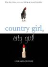 Country Girl, City Girl By Lisa Clough Cover Image
