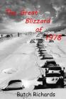 The Great Blizzard of 1978: A Trucker's Story By Butch Richards Cover Image