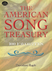 The American Song Treasury: 100 Favorites (Dover Song Collections) By Theodore Raph Cover Image