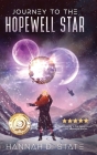Journey to the Hopewell Star By Hannah D. State Cover Image