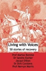 Living with Voices: 50 Stories of Recovery Cover Image