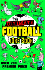 The Ultimate Football Joke Book Cover Image
