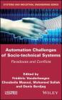 Automation Challenges of Socio-Technical Systems: Paradoxes and Conflicts Cover Image