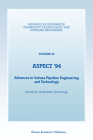 Aspect '94: Advances in Subsea Pipeline Engineering and Technology (Solid Earth Sciences Library #33) By Society for Underwater Technology (Editor), Society for Underwater Technology (Other) Cover Image