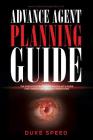Advance Agent Planning Guide - The Executive Protection Specialist's Guide for Conducting Advance Operations By Duke Speed Cover Image