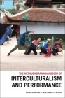 The Methuen Drama Handbook of Interculturalism and Performance By Daphne P. Lei (Editor), Charlotte McIvor (Editor) Cover Image