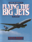 Flying the Big Jets:  Flying the Boeing 777 4th Edition By Stanley Stewart Cover Image