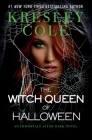 The Witch Queen of Halloween (Immortals After Dark #20) Cover Image