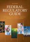 Federal Regulatory Guide By Cq Press Cover Image