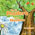 En La Pradera / In the Meadow (Spanish and English Edition) By Isaac Andres, Jason Gage (Illustrator), Chad McClung (Designed by) Cover Image
