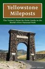 Yellowstone Mileposts By Thomas P. Bohannan Cover Image