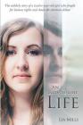 An Inconvenient Life By Lia Mills, Tyler Wolfe (Producer), Denise Drespling (Editor) Cover Image