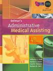 Delmar's Administrative Medical Assisting [With 3 CDROMs and Access Code] Cover Image