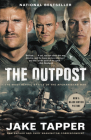 The Outpost: The Most Heroic Battle of the Afghanistan War Cover Image