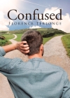 Confused By Florence Terlonge Cover Image