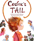 Cedric's Tail By Amani Uduman, Agnès Ernoult (Illustrator) Cover Image