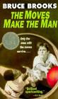 The Moves Make the Man By Bruce Brooks Cover Image