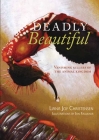 Deadly Beautiful: Vanishing killers of the animal kingdom Cover Image