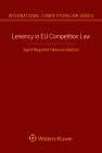 Leniency in Eu Competition Law Cover Image