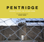 Pentridge: Voices from the Other Side By Rupert Mann Cover Image