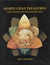 Mardi Gras Treasures: Invitations of the Golden Age By Henri Schindler Cover Image