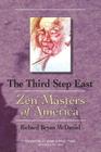 Third Step East: Zen Masters of America Cover Image