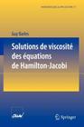 Solutions de Viscosité Des Équations de Hamilton-Jacobi By Guy Barles Cover Image