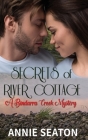 Secrets of River Cottage (A Bindarra Creek Mystery Romance) Cover Image
