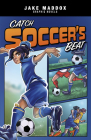 Catch Soccer's Beat (Jake Maddox Graphic Novels) Cover Image