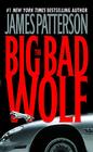 The Big Bad Wolf (An Alex Cross Thriller #9) By James Patterson Cover Image