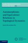Automorphisms and Equivalence Relations in Topological Dynamics (London Mathematical Society Lecture Note #412) By David B. Ellis, Robert Ellis Cover Image