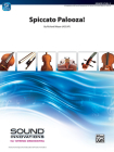 Spiccato Palooza!: Conductor Score & Parts (Sound Innovations for String Orchestra) By Richard Meyer (Composer) Cover Image