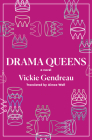 Drama Queens (Literature in Translation Series) Cover Image