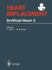 Heart Replacement: Artificial Heart 5 Cover Image