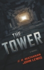 The Tower By C. R. Buchanan, John Lewis Cover Image