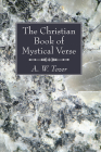 The Christian Book of Mystical Verse By A. W. Tozer Cover Image