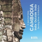 Cambodia: Decoding Khmer Architecture Cover Image
