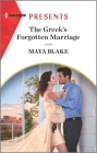 The Greek's Forgotten Marriage By Maya Blake Cover Image