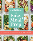 Good Housekeeping Easy Meal Prep: The Ultimate Playbook for Make-Ahead Meals Cover Image