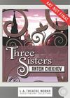 Three Sisters (Audio Theatre Collection) By Anton Pavlovich Chekhov, Christopher Hampton (Translator), Josh Clark (Read by) Cover Image
