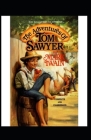 The Adventures of Tom Sawyer Illustrated By Mark Twain Cover Image
