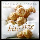 Bite Size: Elegant Recipes for Entertaining By Francois Payard Cover Image