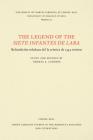 The Legend of the Siete infantes de Lara (North Carolina Studies in the Romance Languages and Literatu #122) By Virginia Terrell Lathrop Cover Image