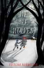 We Are Wolves Cover Image