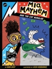 Mia Mayhem and the Cat Burglar By Kara West, Leeza Hernandez (Illustrator) Cover Image