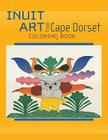 Inuit Art from Cape Dorset Col By PomegranateKids (Manufactured by) Cover Image