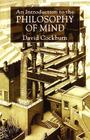 An Introduction to the Philosophy of Mind: Souls, Science and Human Beings By D. Cockburn Cover Image